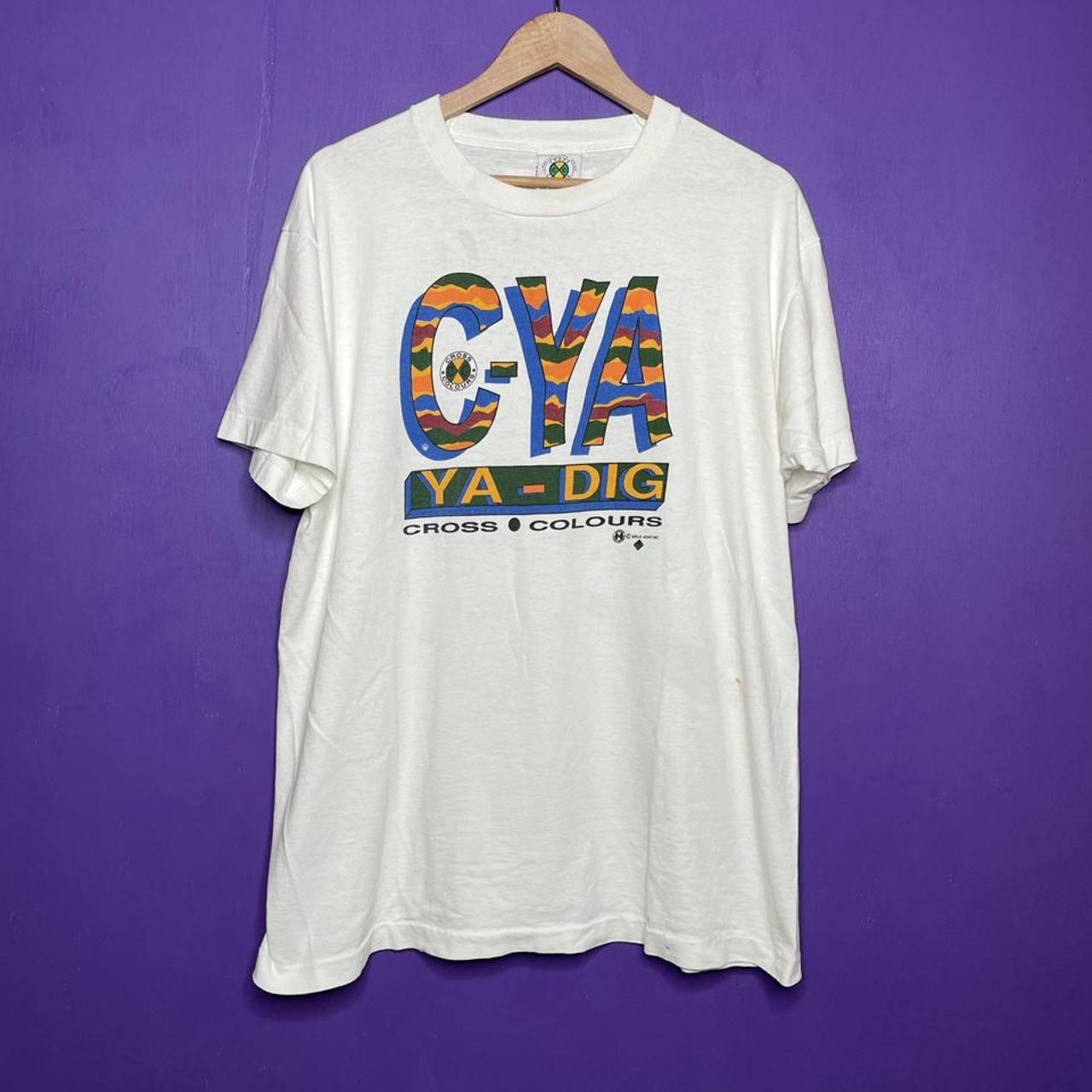 Vintage Cross Colours “CYA YaDig” tshirt. Is in... Depop
