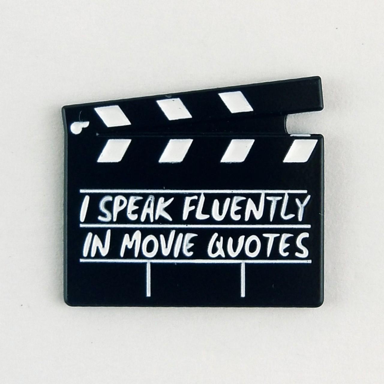 I Speak Fluently in Movie Quotes Enamel Pin Make a... Depop