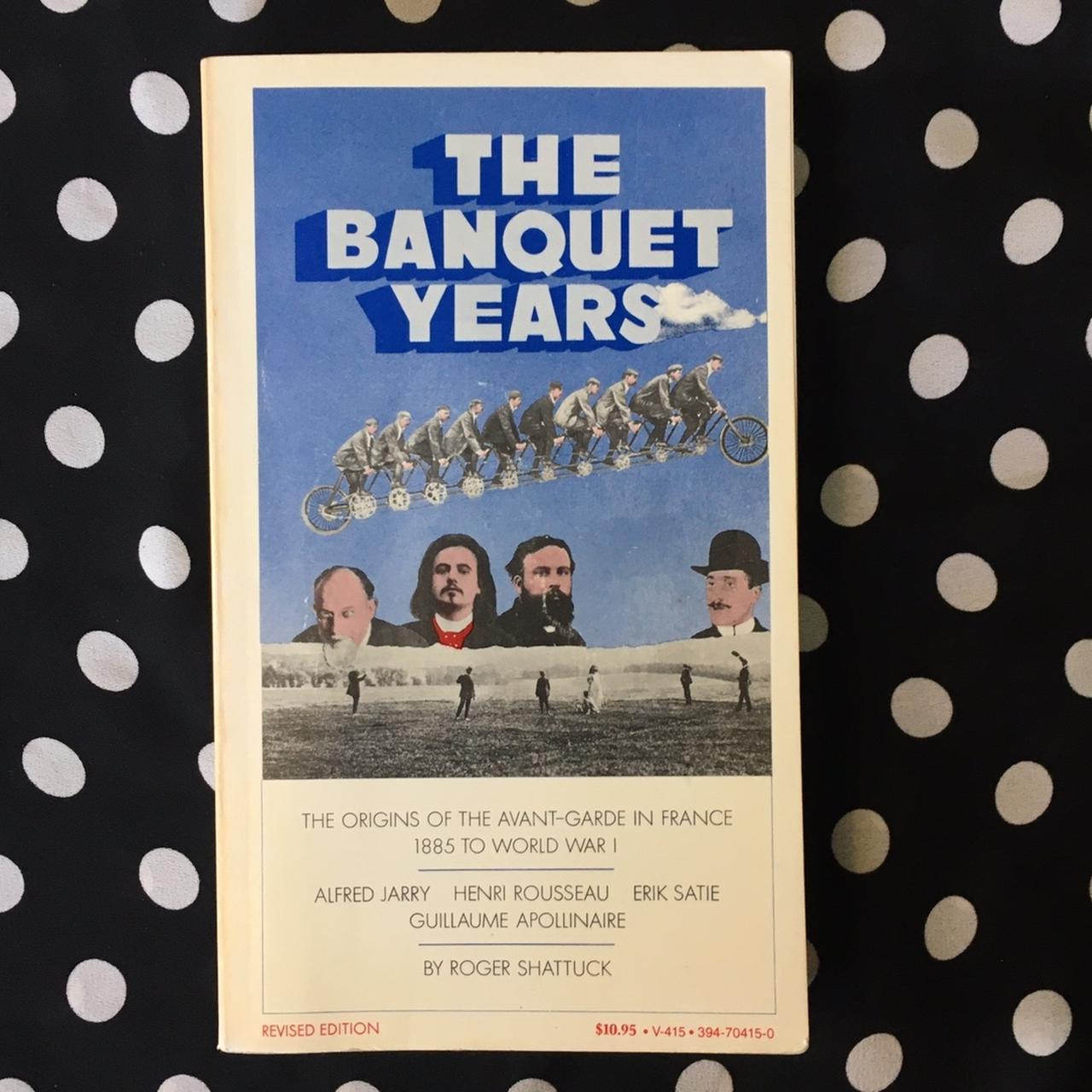 the banquet years by roger shattuck