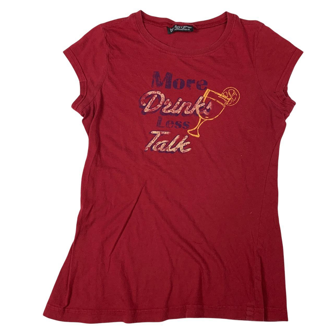 Product Image 1 - MORE DRINK LESS TALK TEE

This