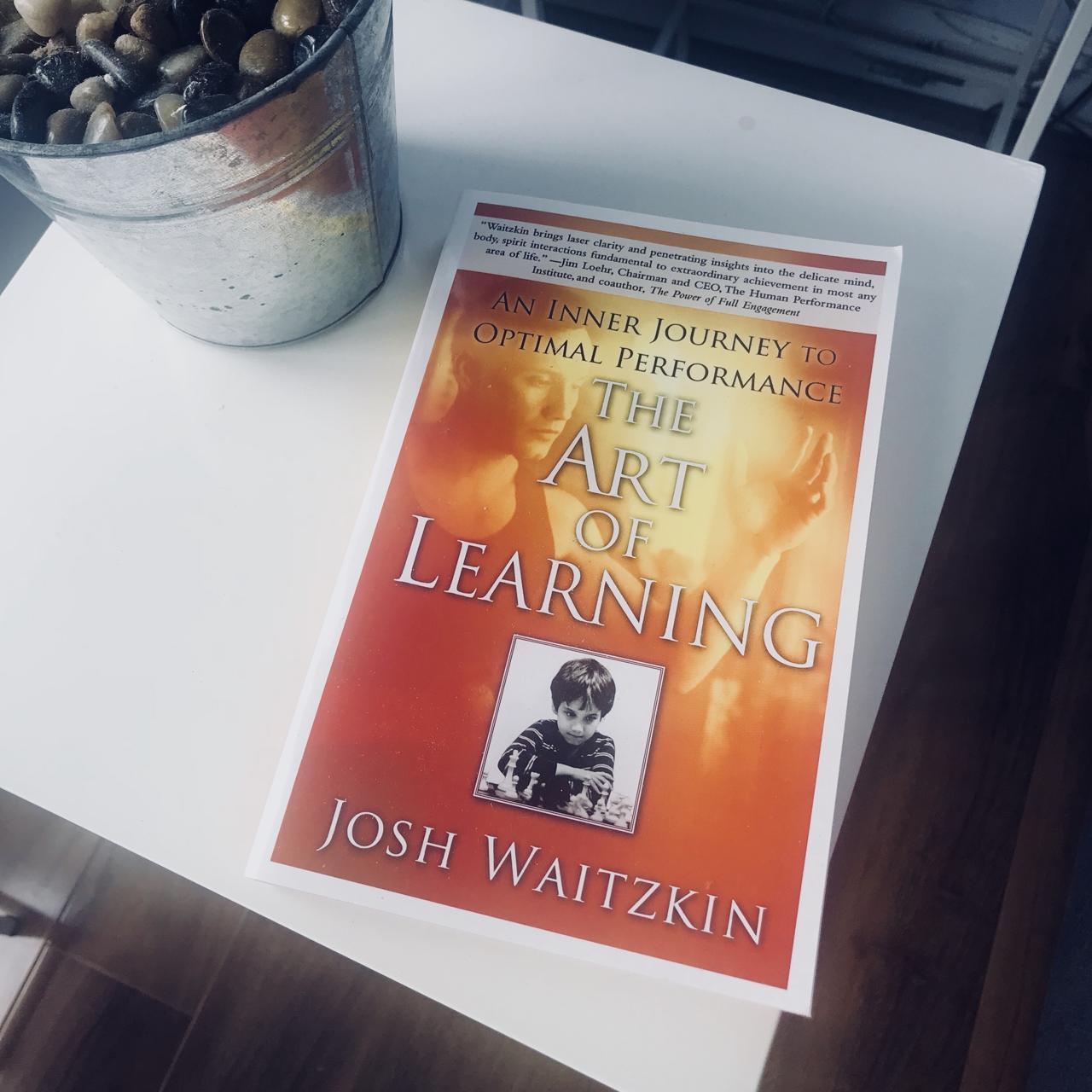 The Art of Learning by Josh Waitzkin, Paperback