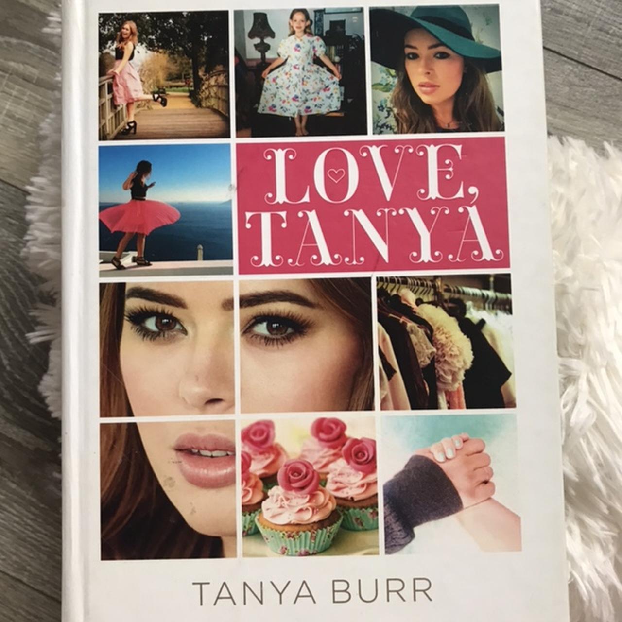 ‘Love Tanya’ by Youtuber Tanya Burr book. Overall... - Depop