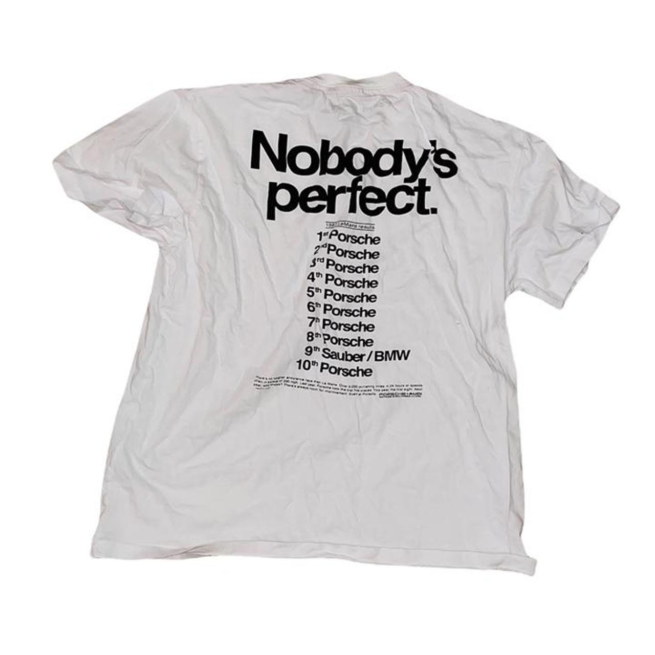 porsche nobody's perfect t shirt
