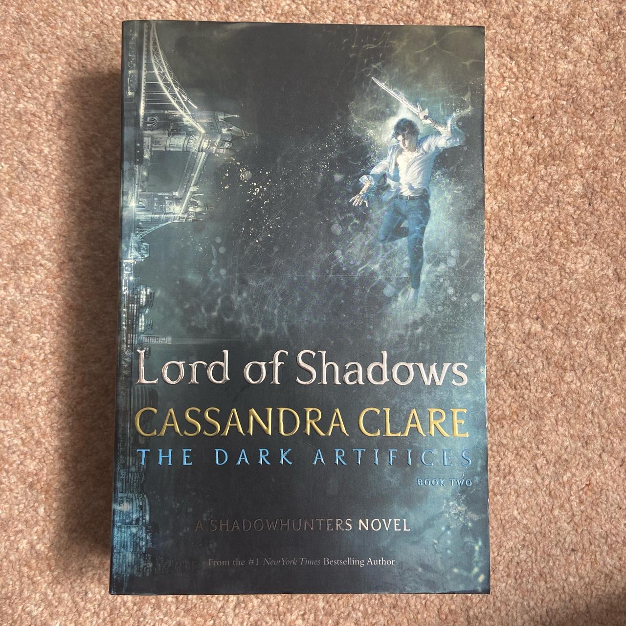 Lord of Shadows by Cassandra Clare –