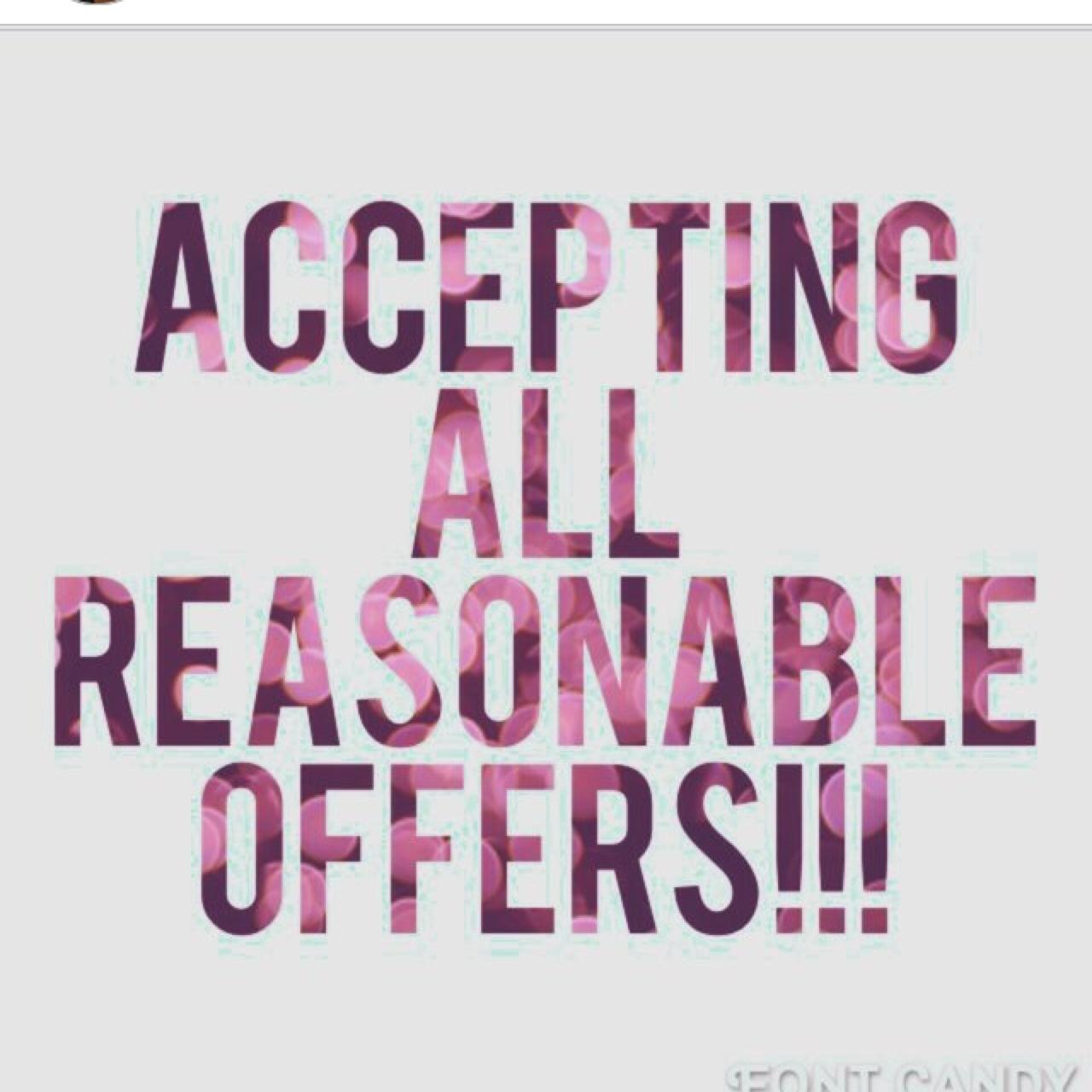 Accepting All Reasonable on sale Offers!