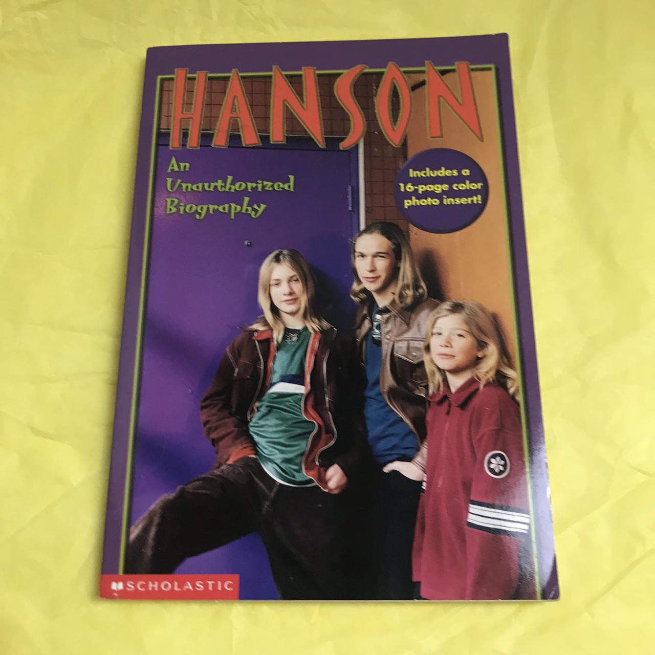 HANSON an UNAUTHORIZED BIOGRAPHY Includes a 16 Page Color 