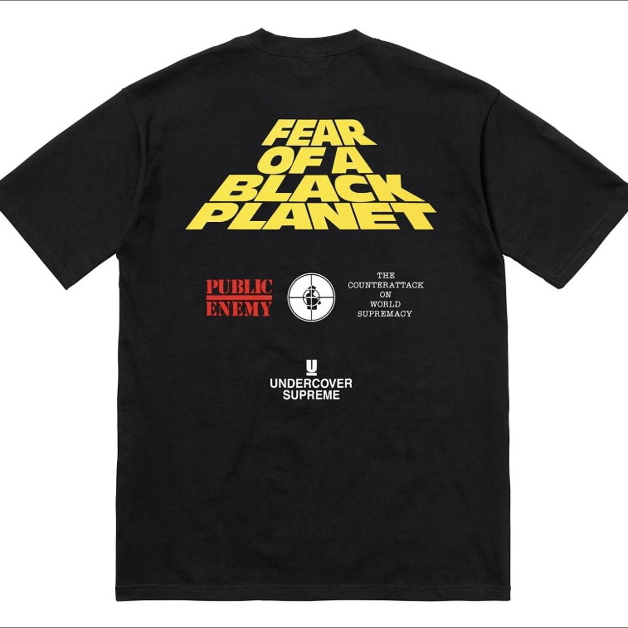 Fear of a black 2024 planet supreme t shirt