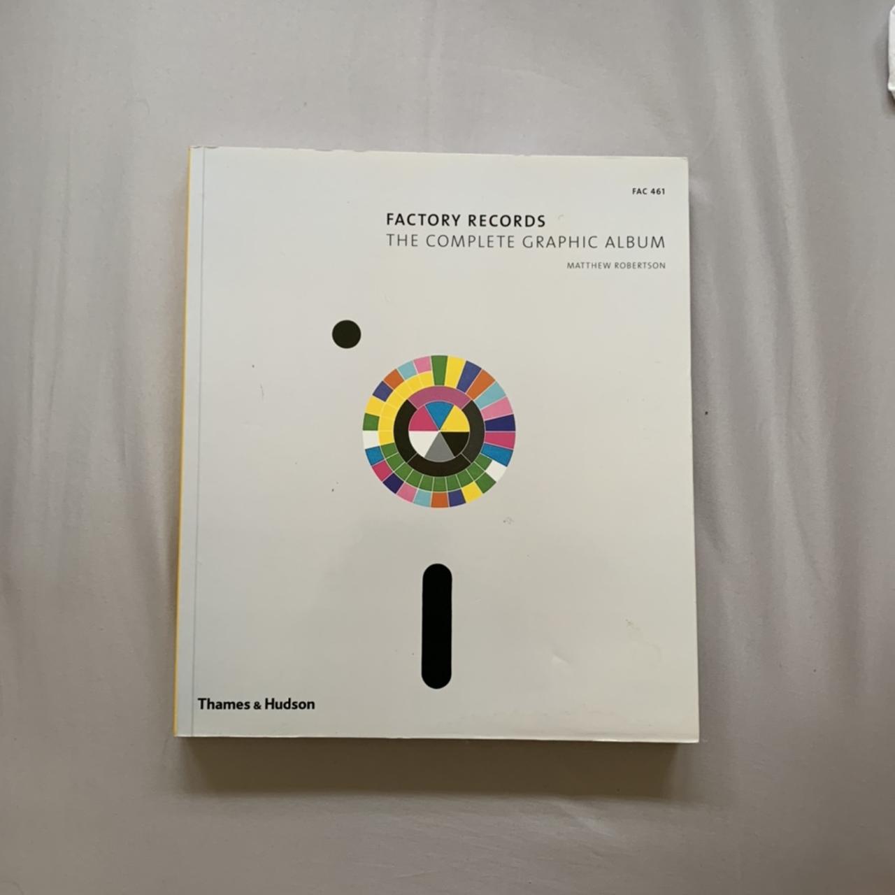 FACTORY RECORDS THE COMPLETE GRAP… Factory Records: The Complete Graphic Album – The Print Arkive