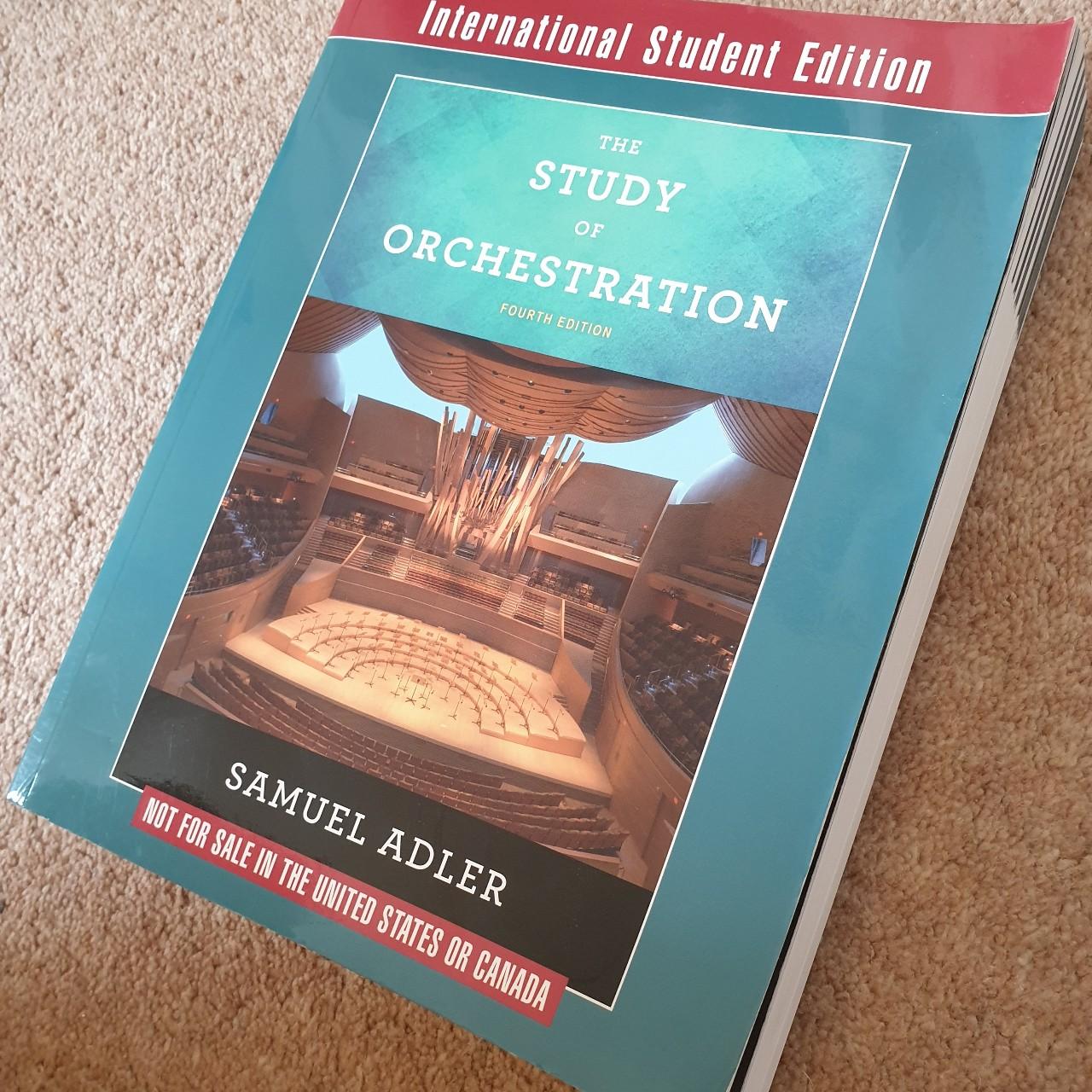 The Study of Orchestration 4th hotsell Ed. By Samuel Adler