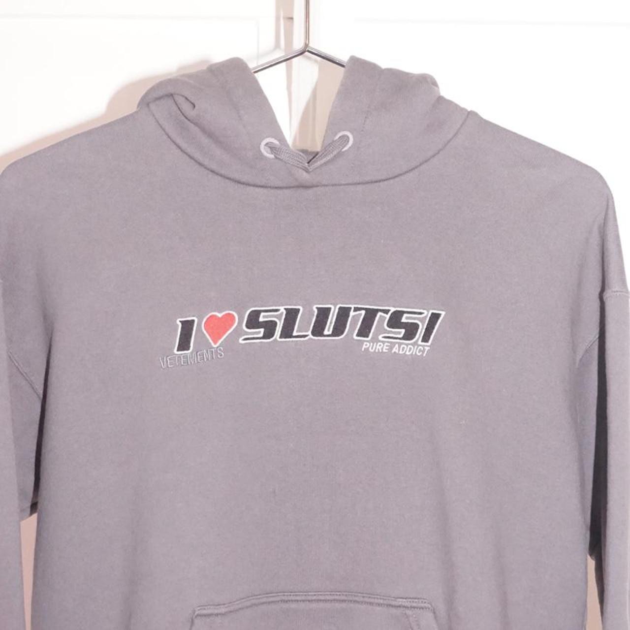 I Love Sluts Pure Addict X Hug Me Vetements Hoodie Depop 9673