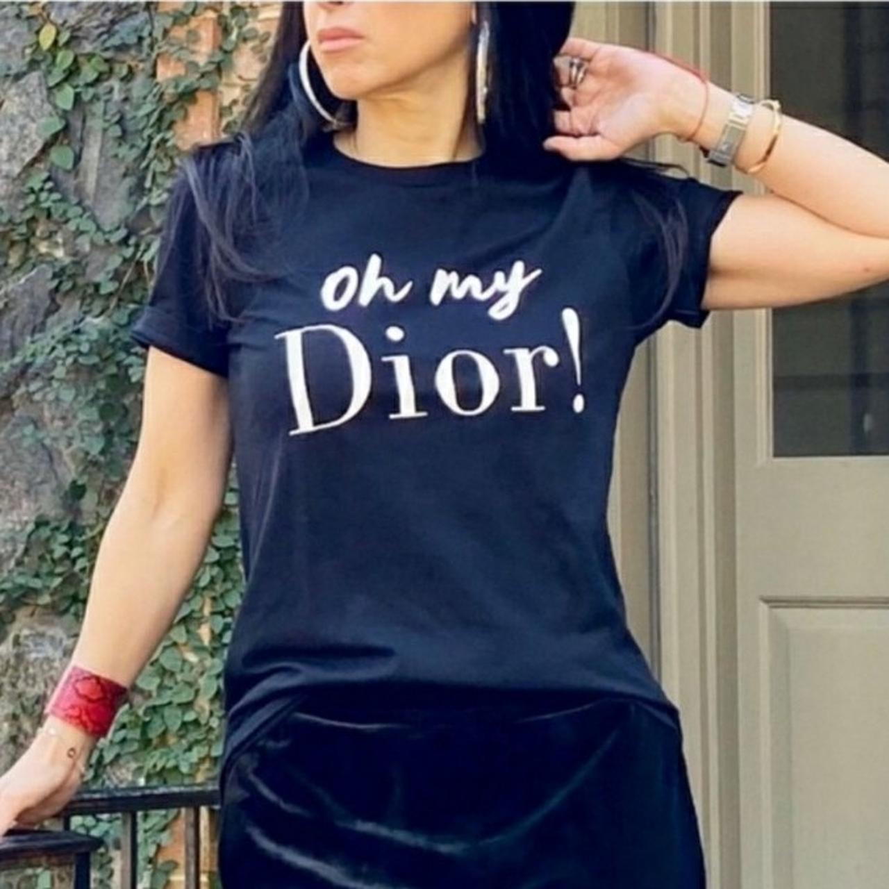 Oh my clearance dior t shirt