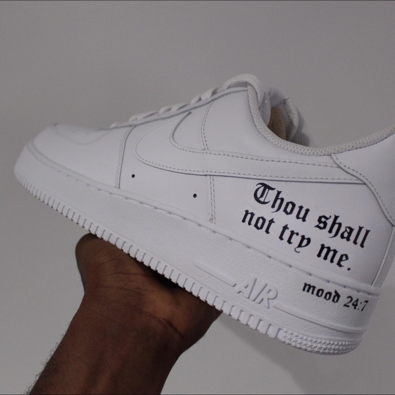 Nike Air Force One | “THOU SHALL NOT TRY ME MOOD... - Depop