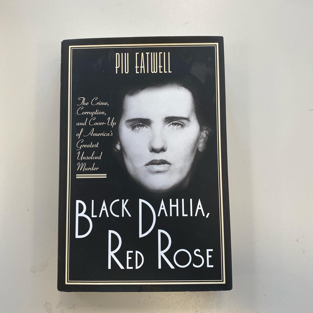Black Dahlia, Red Rose by Piu Eatwell Never read,... Depop