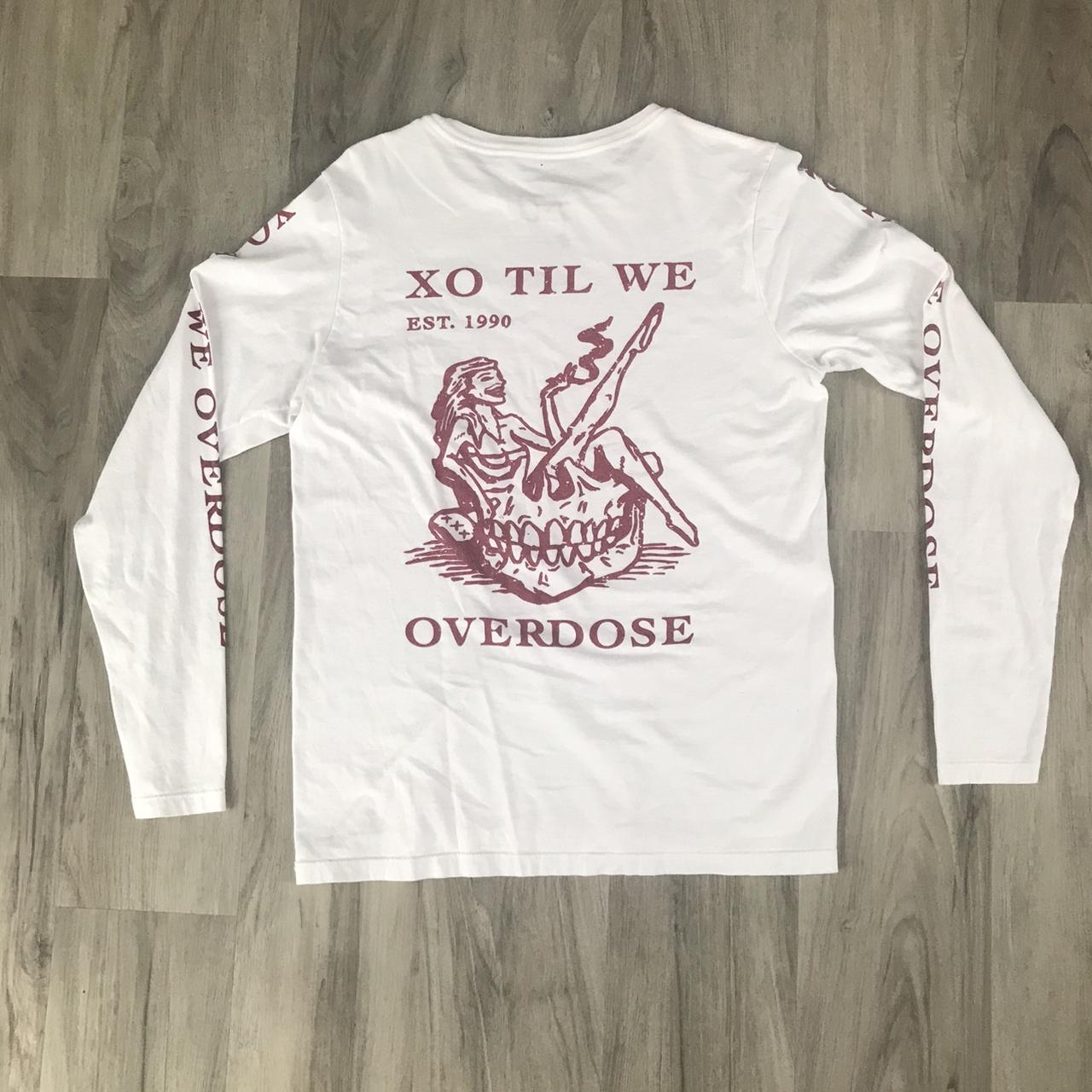 xo til we overdose hoodie