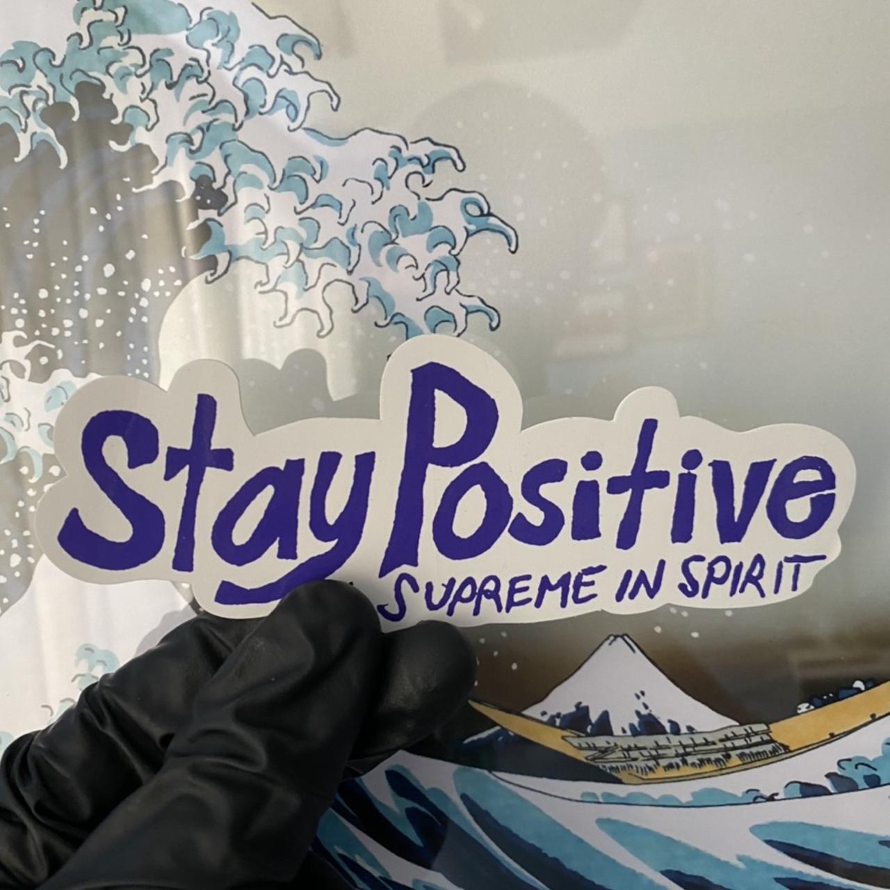 Stay Positive Sticker