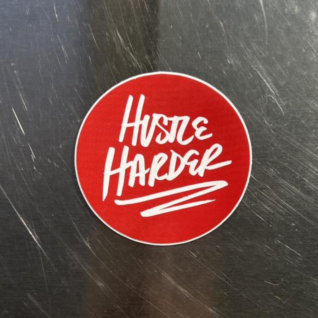 Hustle Harder red sticker. Stickers are a great... - Depop