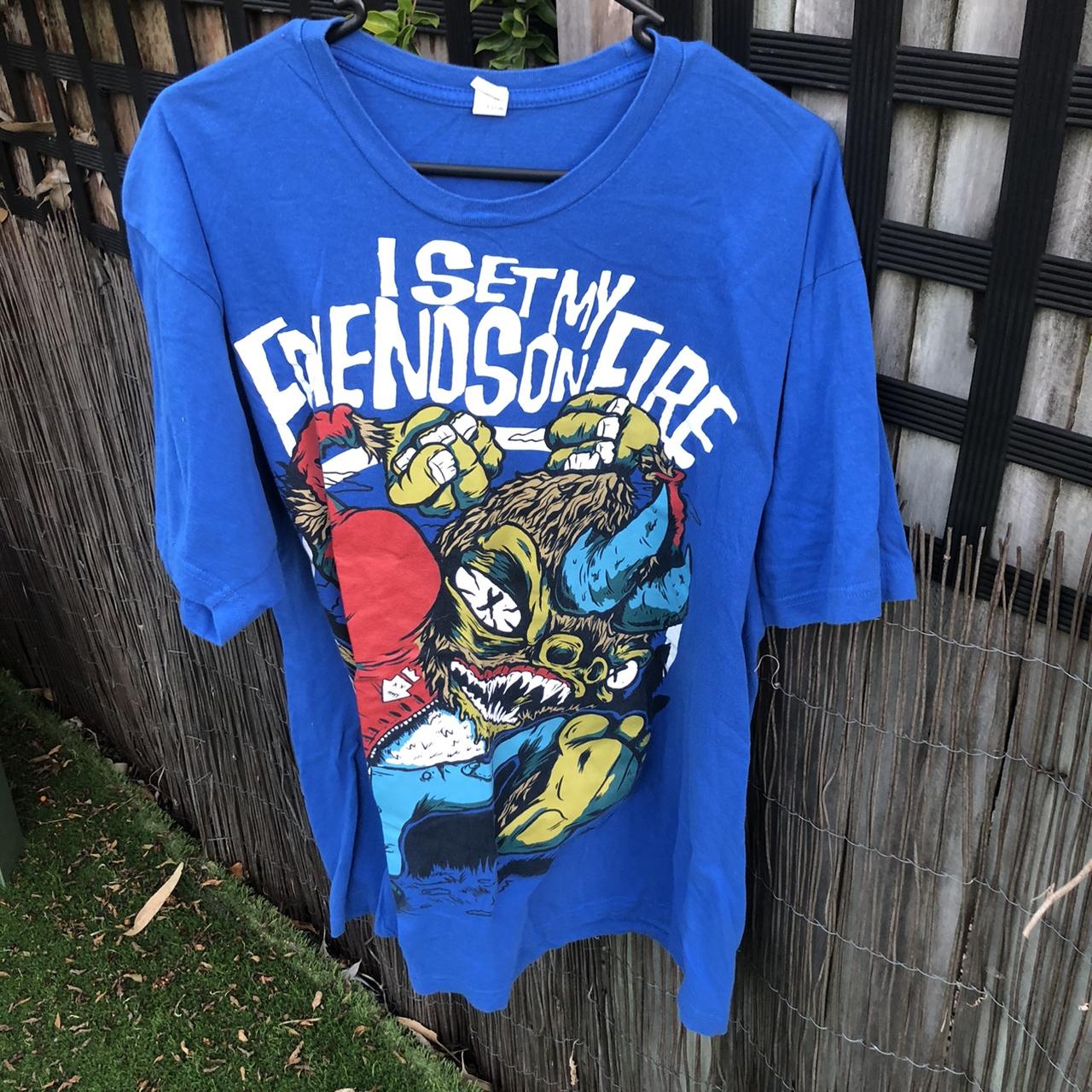 I Set My Friends On Fire T-Shirt Size: | Depop