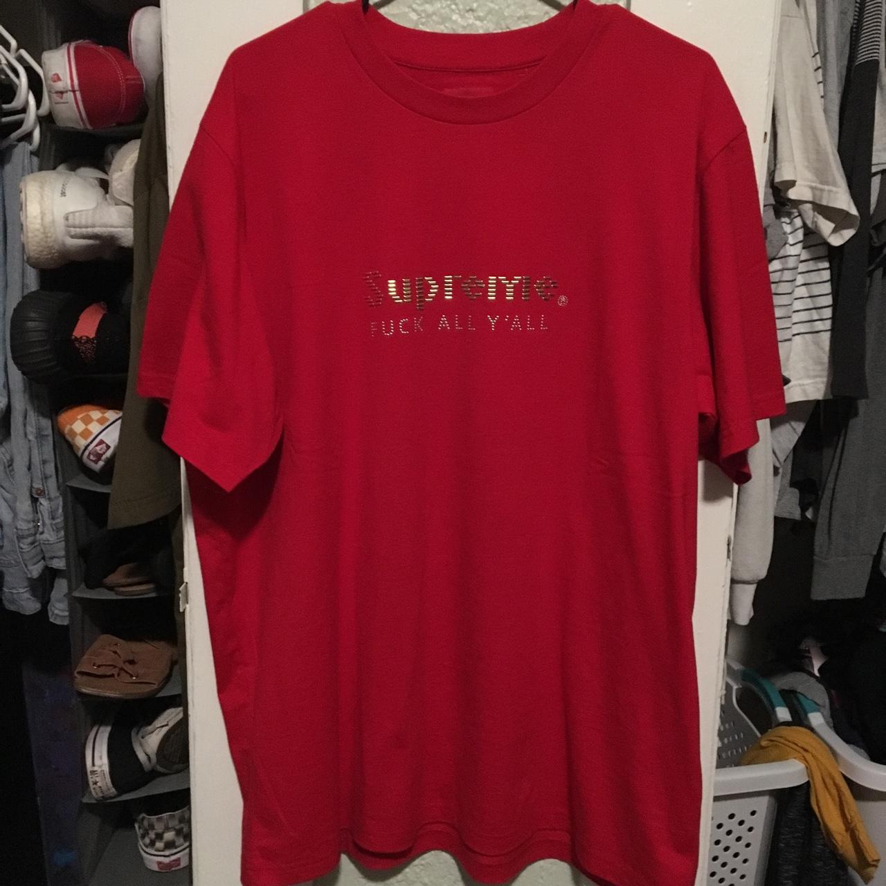 Supreme Fuck All Y’all Tee Shirt Size XL Open to all...