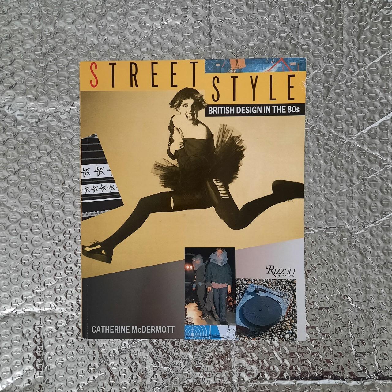 STREET STYLE BRITISH DESIGN IN THE 80s • RIZZOLI •... - Depop