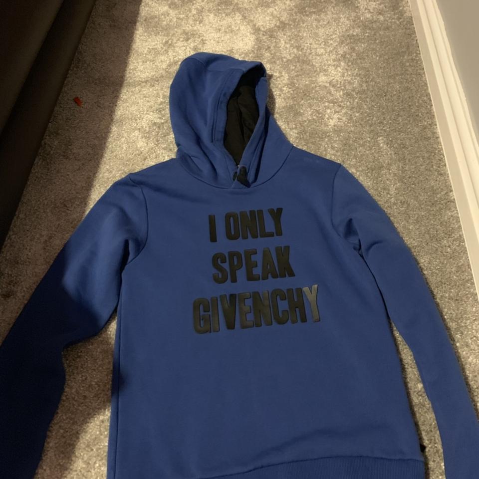 I only on sale speak givenchy hoodie