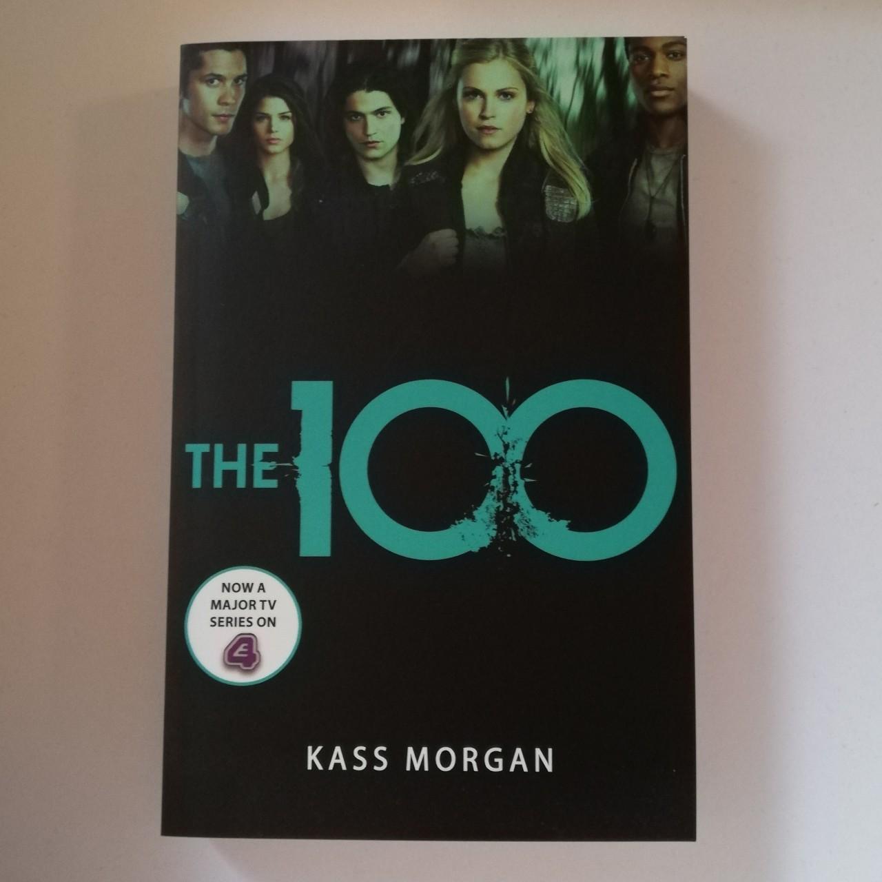 The 100 by Kass Morgan As seen on E4 Book… - Depop