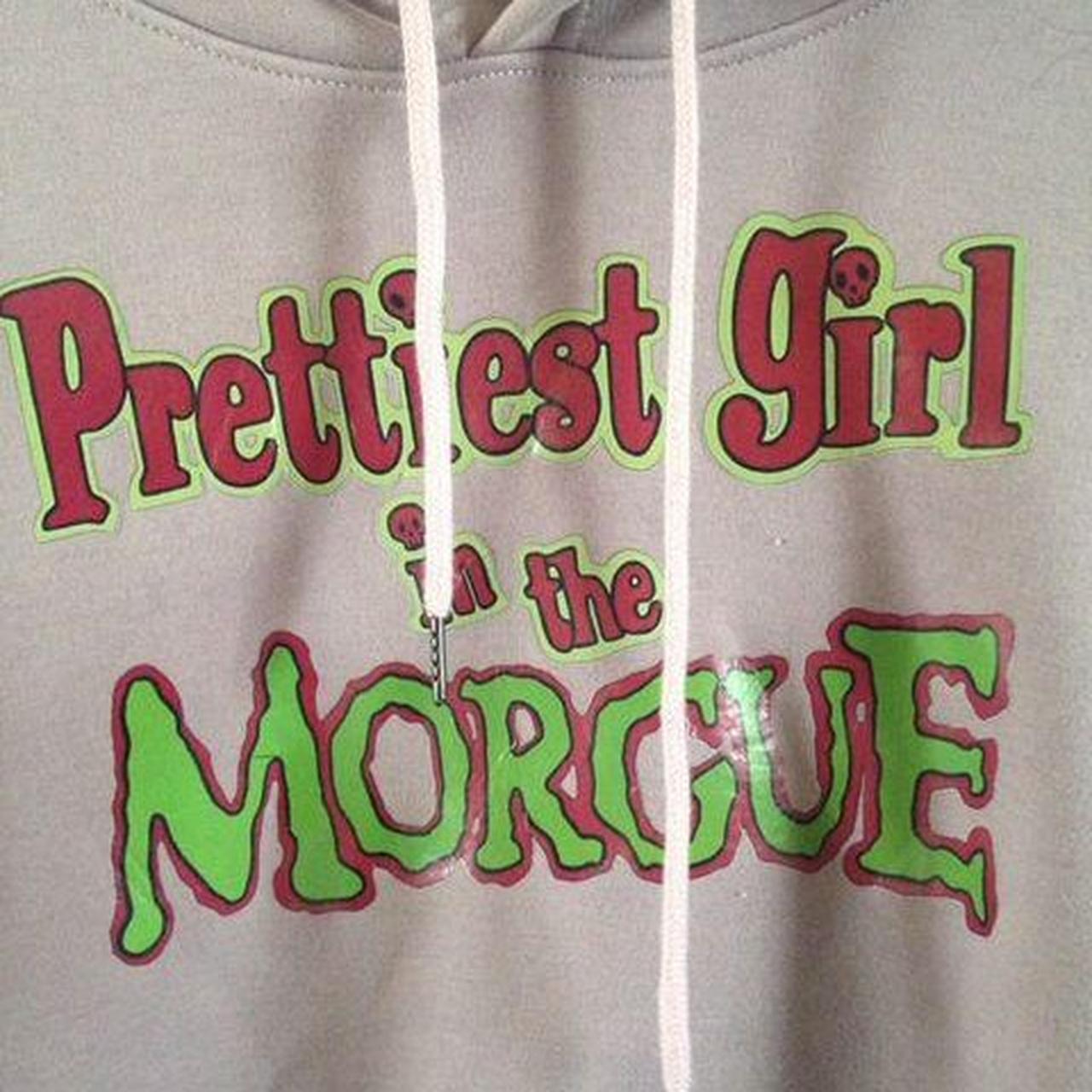 prettiest girl in the morgue hoodie fits s l best