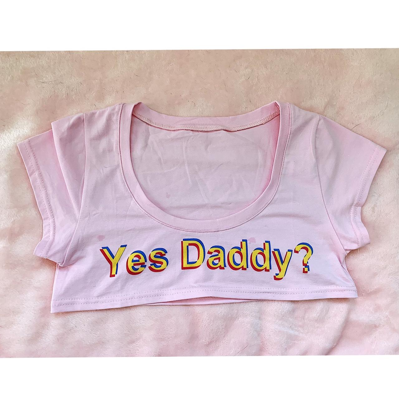 Yes Daddy Under Boob Crop Top Tried on it was to... - Depop