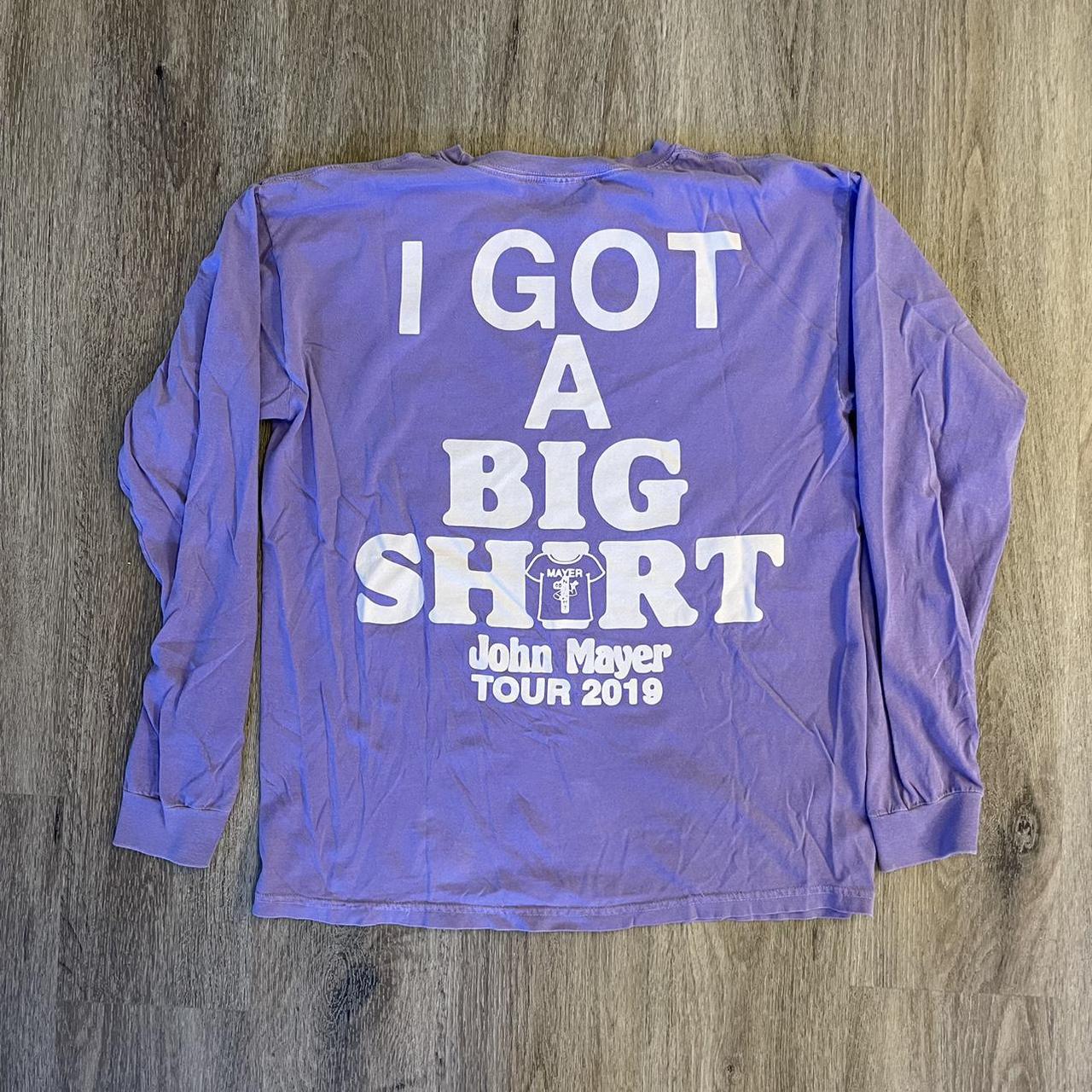john mayer i got a big shirt
