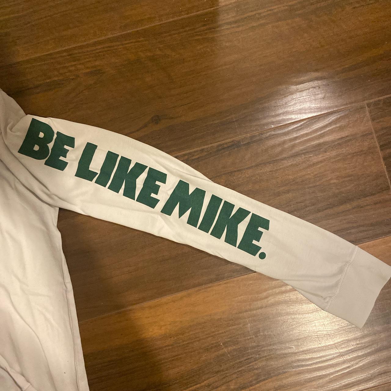 Be like mike long on sale sleeve