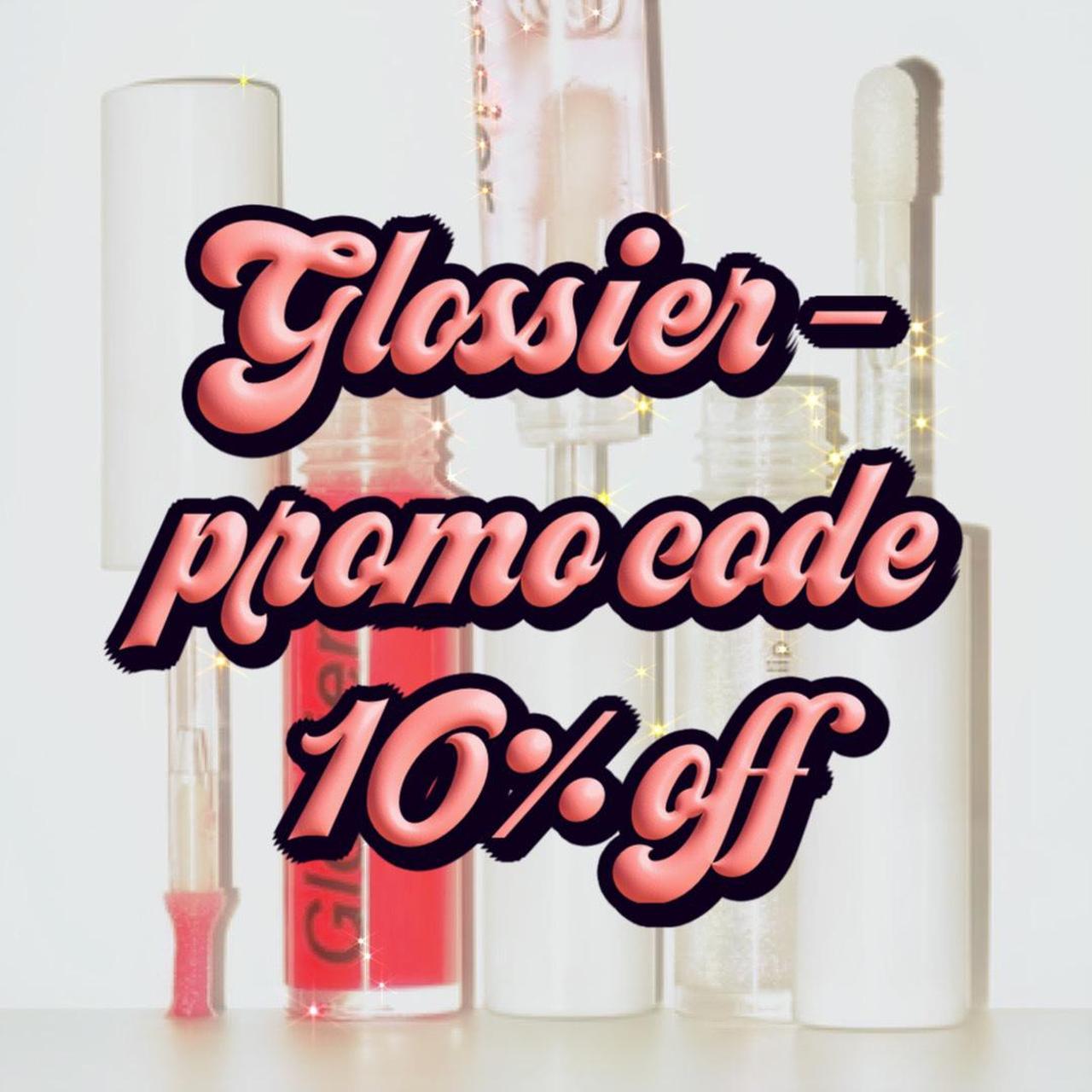 Glossier promo discount code Savings of 10... Depop