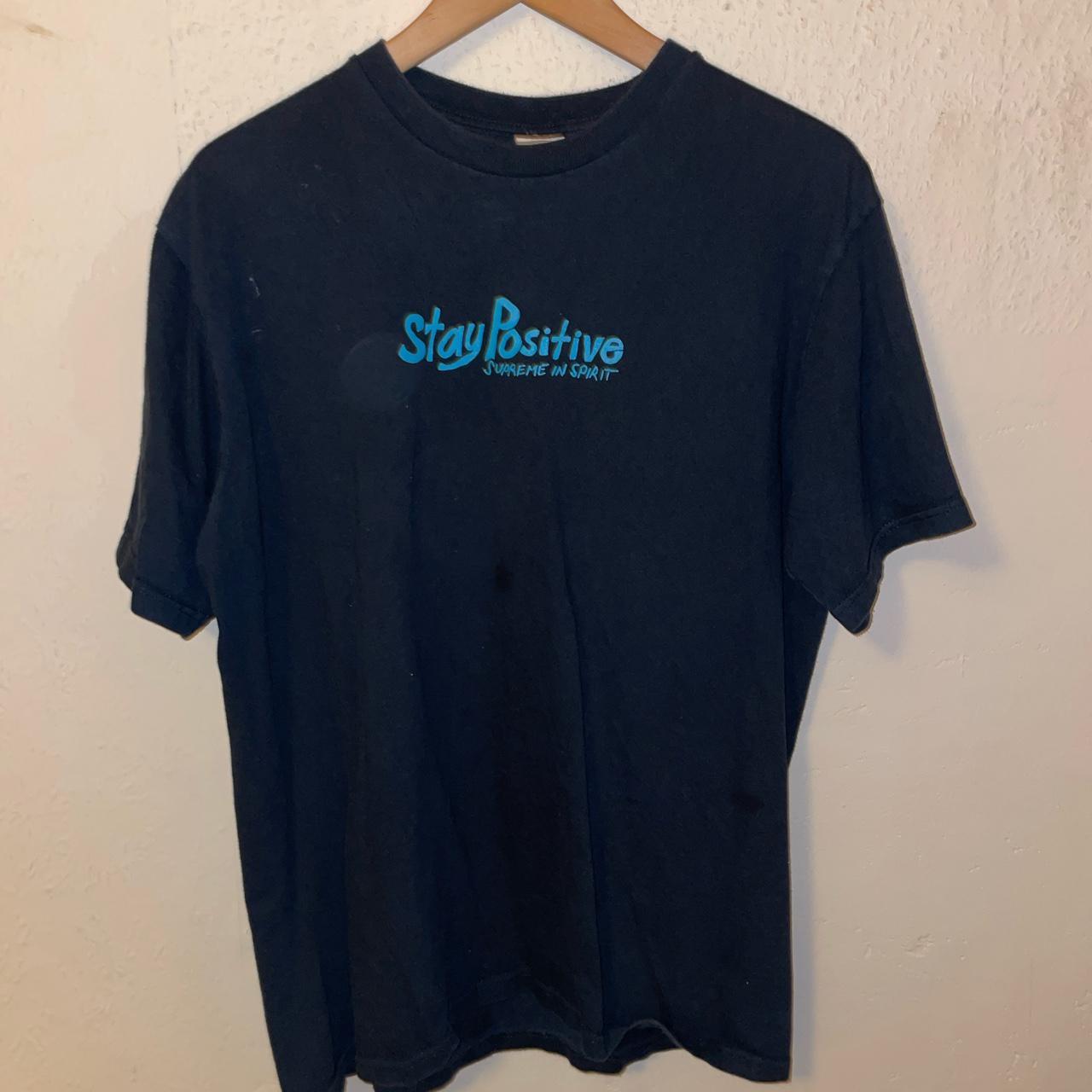 stay positive supreme tee