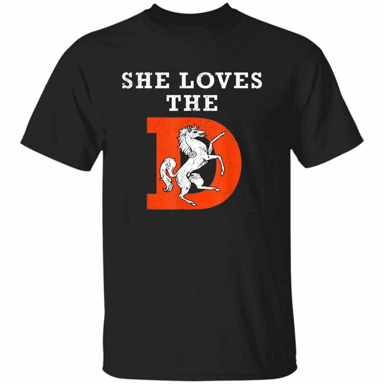 She Loves The Denver D Funny Football T-Shirt T-Shirt