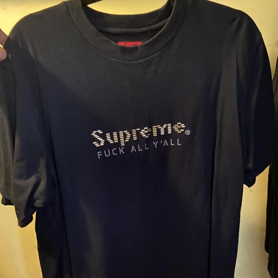 Supreme fuck all y'all tee worn literally 3 times... - Depop
