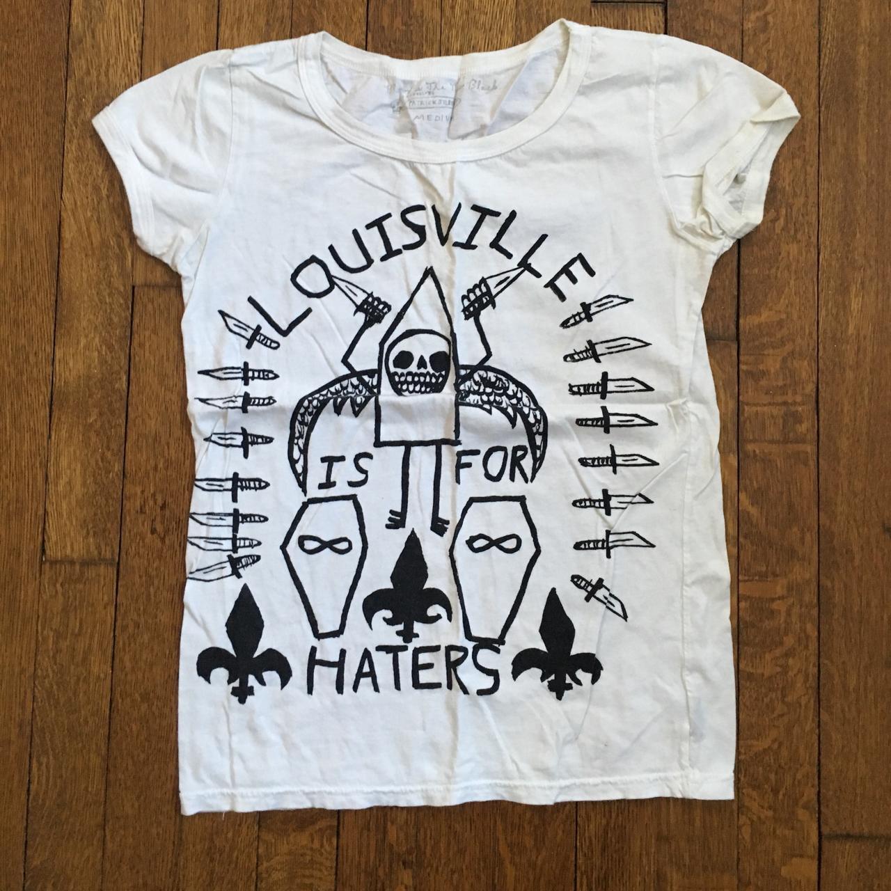 Louisville is For Haters T-Shirts