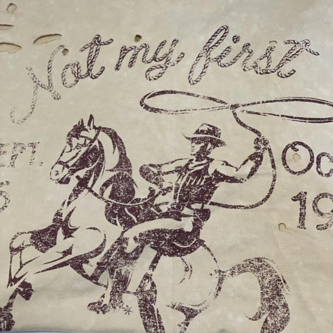 Forever 21 Not My First Rodeo Shirt