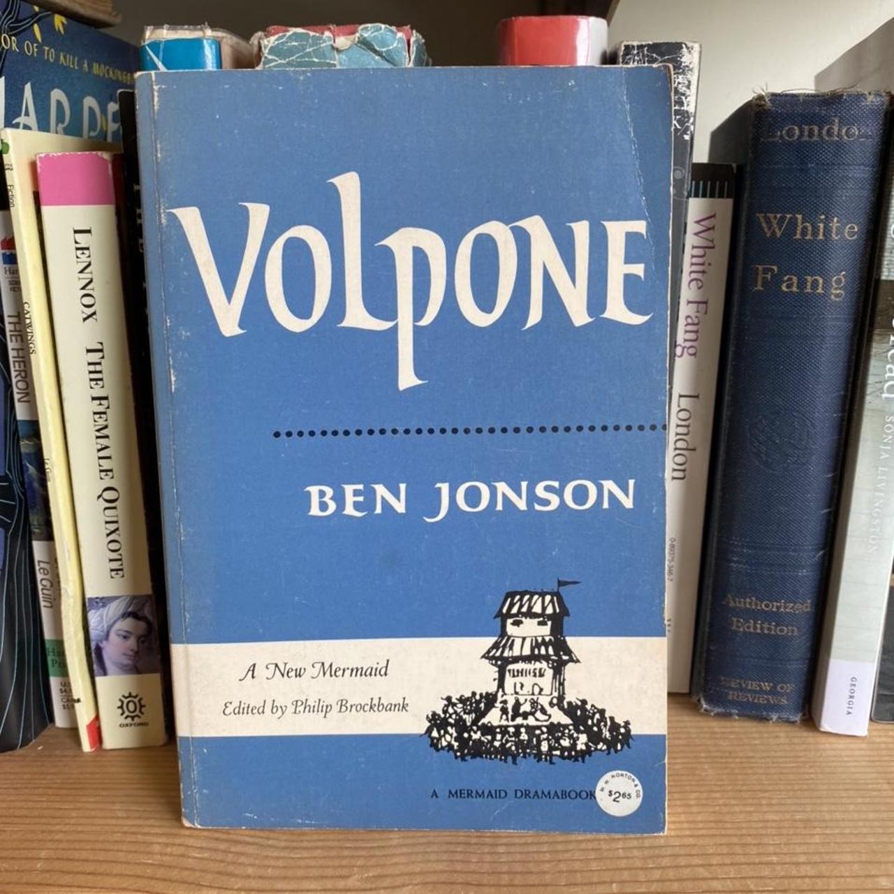 Volpone, By Ben Jonson. Now, You Can Finally Answer... - Depop