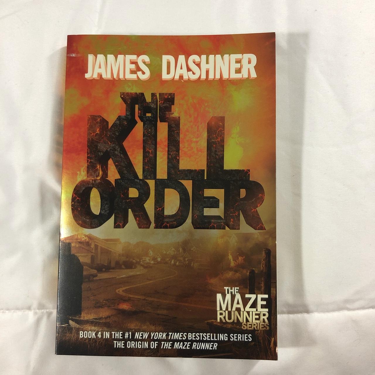 The Kill Order (Maze Runner, Book 4; Origin)