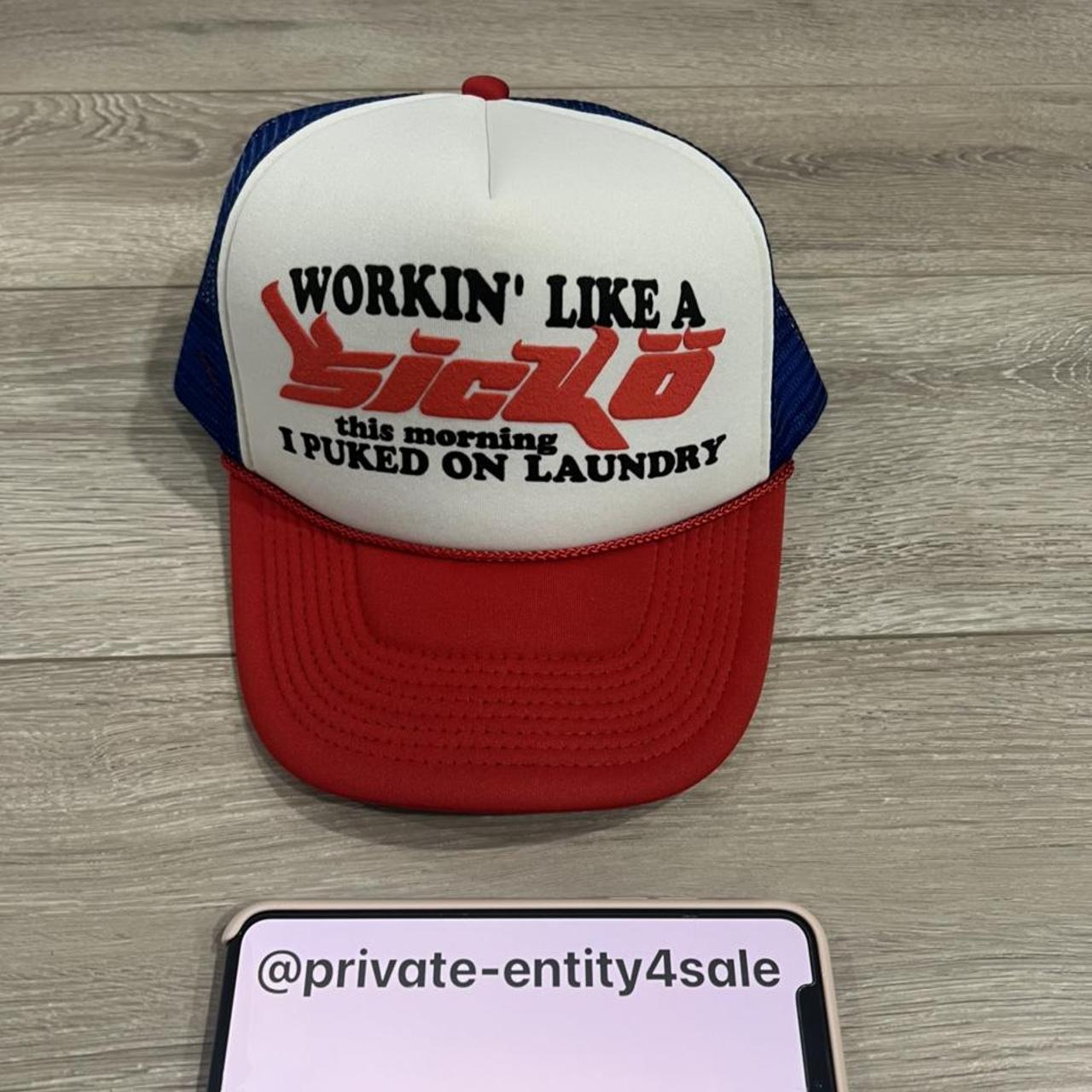 Sicko “Working like a sicko” trucker hat Asking $100 - Depop