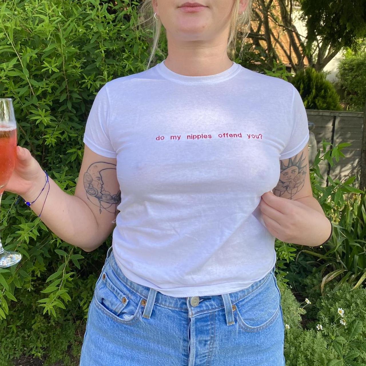 Do My Nipples Offend You Baby Tee this Tee Is Depop