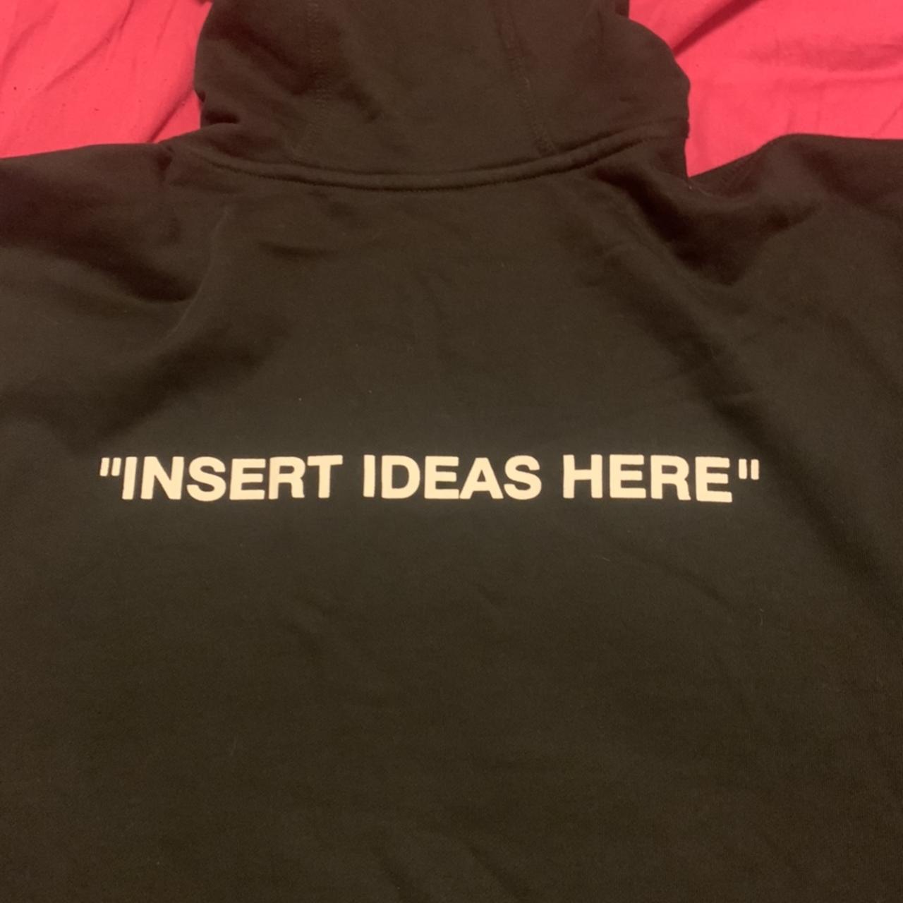 Insert ideas here hoodie Clearance