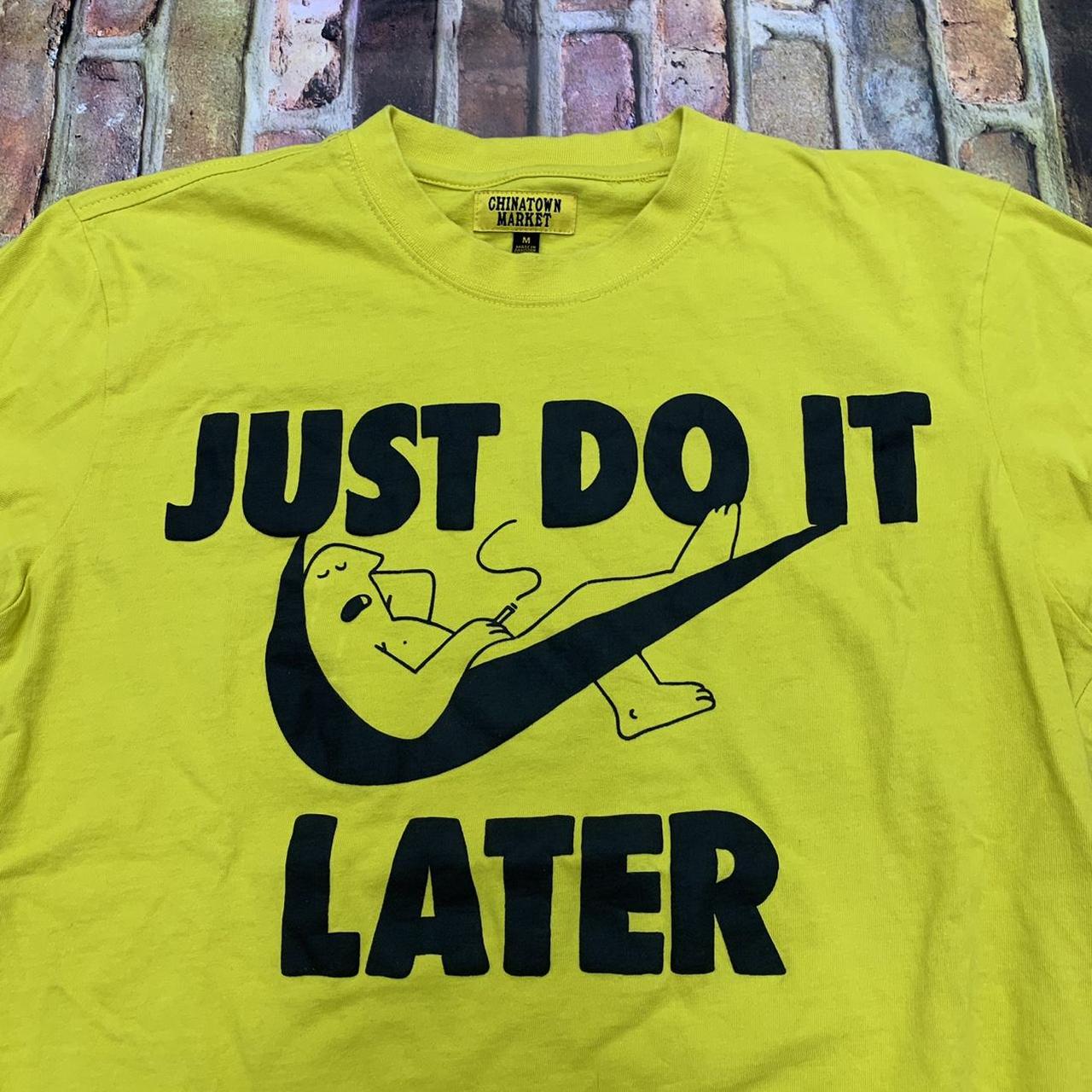 Chinatown market just do it later sale