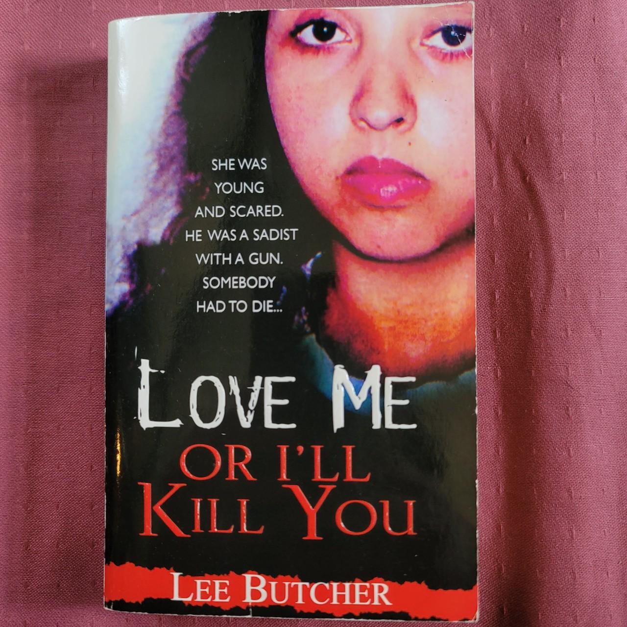 Love Me Or Kill Me by Lee Butcher, vintage true... Depop