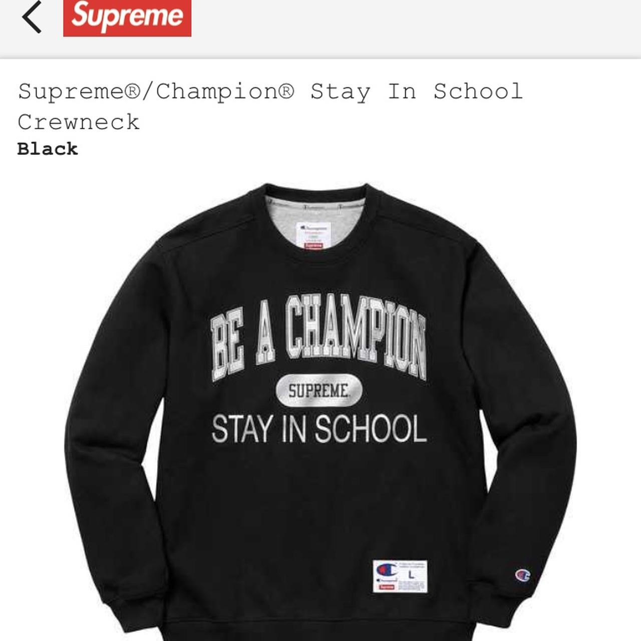 Supreme champion stay in school clearance crewneck