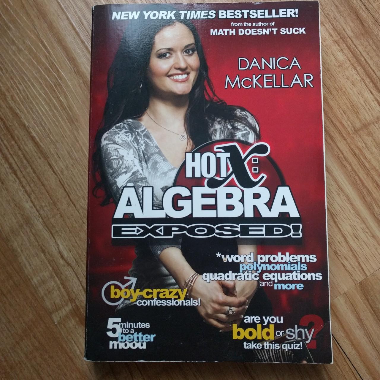 Hot X: Algebra Exposed by Danica Mckellar Fun math... - Depop