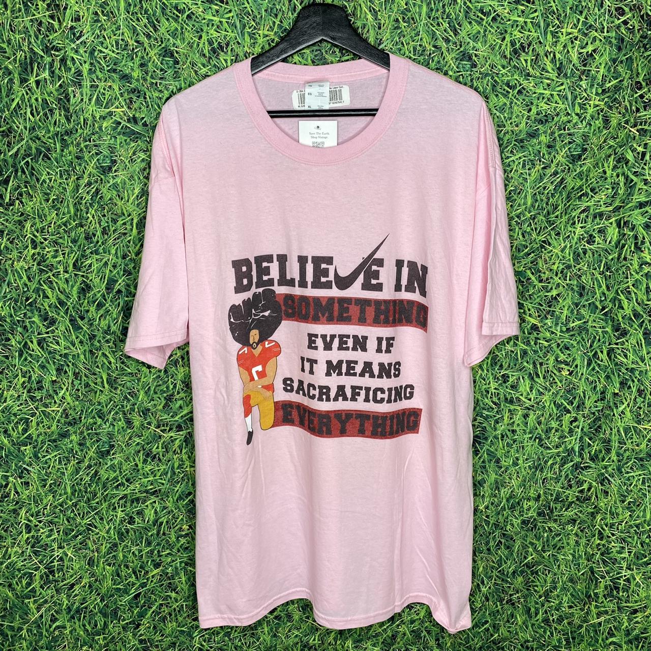 Colin kaepernick believe store in something shirt