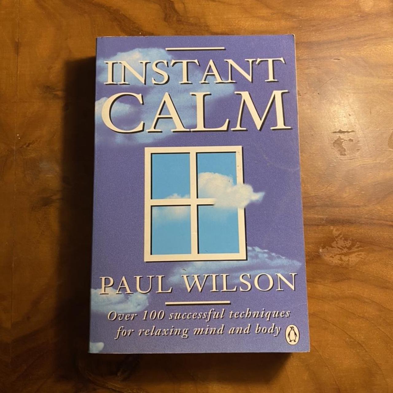 Instant Calm 🌚 by Paul Wilson #books #selfhelp - Depop