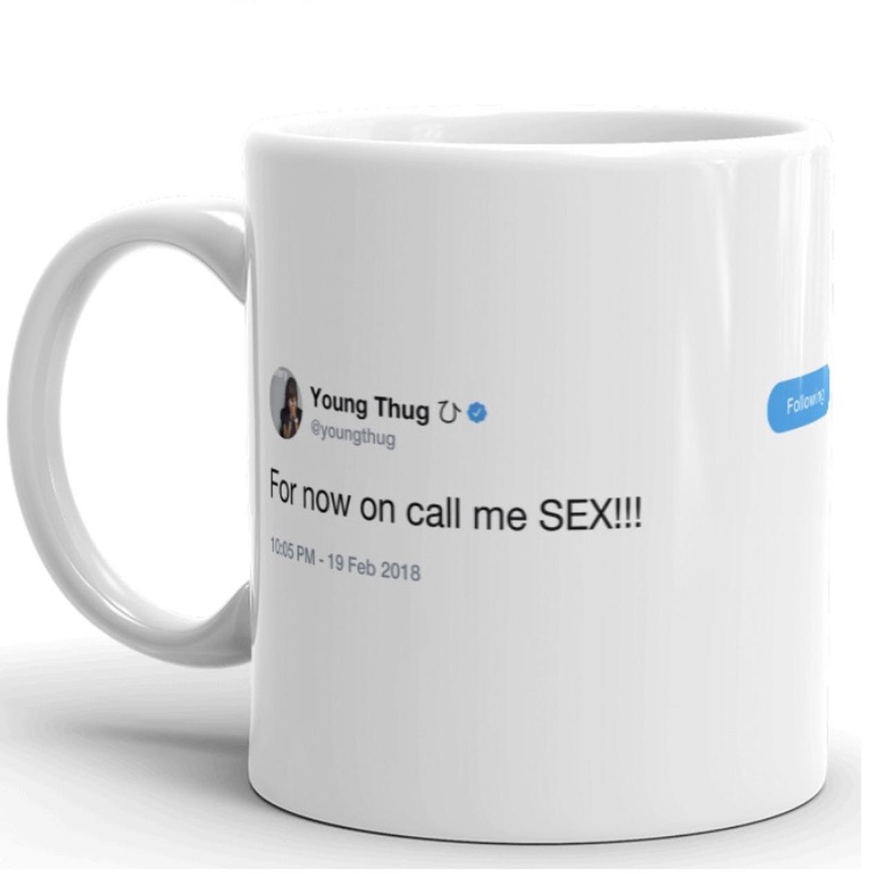 Young Thug Call Me Sex Tweet Mug #mug #tweetmug... - Depop