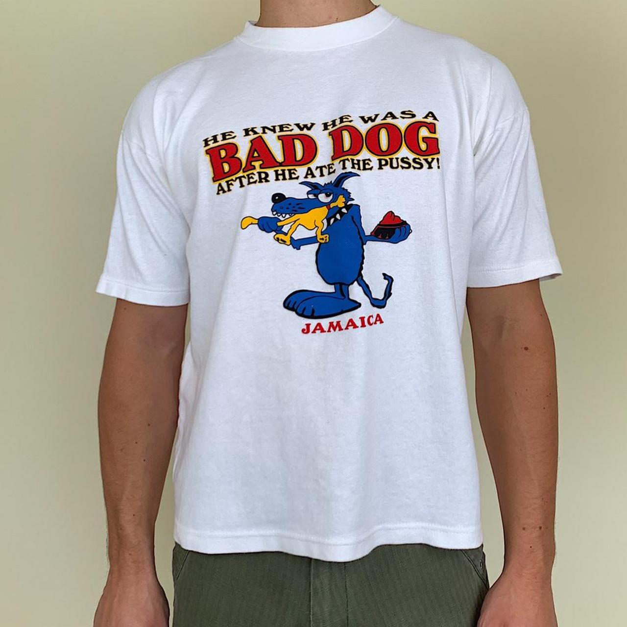 bad dog t shirts