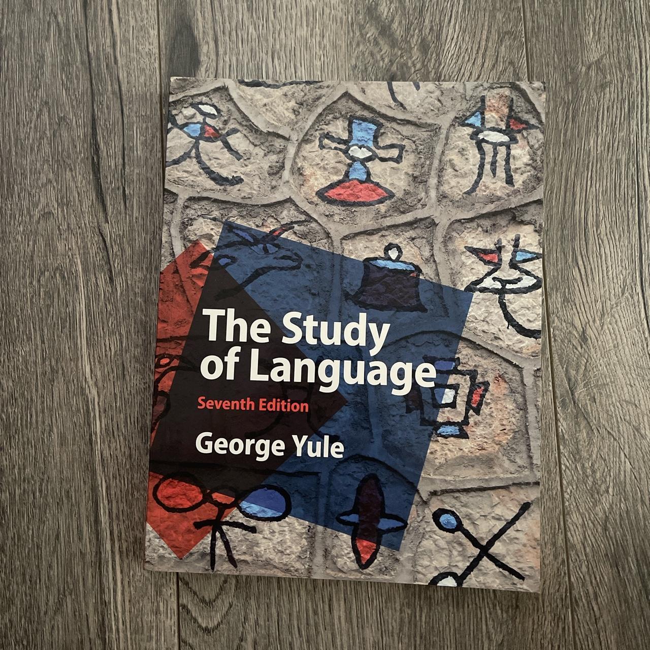 The Study of Language Seventh Edition George Yule...