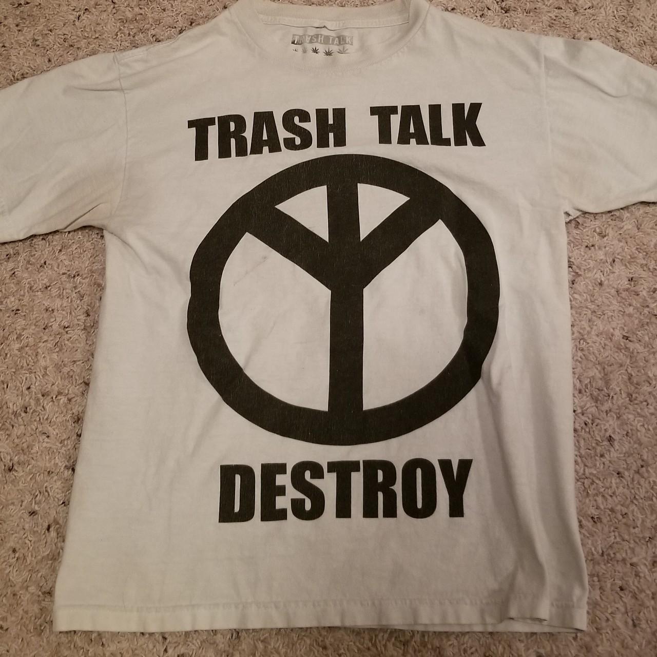 Destroying Trash Talkers 